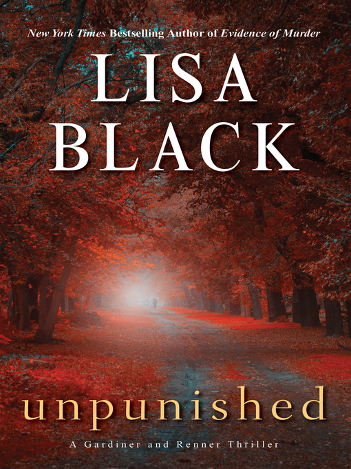 Title details for Unpunished by Lisa Black - Available